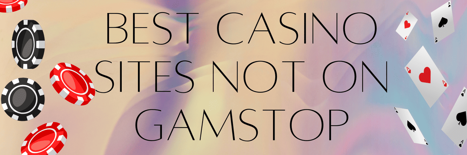 Discovering Casino Sites Not on Gamstop A Guide to Alternative Gaming Options -1803897592 Discovering Casino Sites Not on Gamstop A Guide to Alternative Gaming Options -1803897592